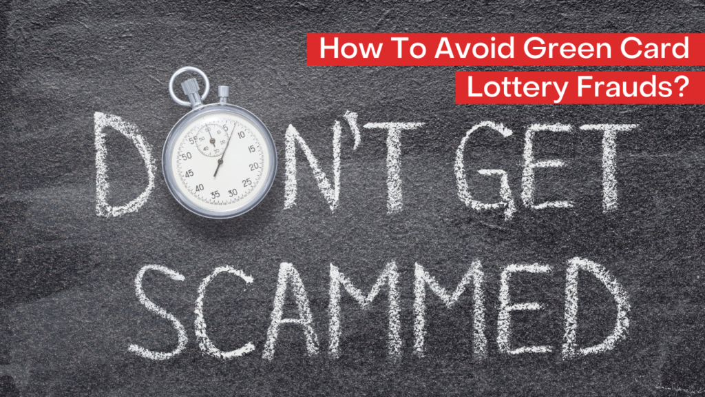 How To Avoid Green Card Lottery Fraud?​